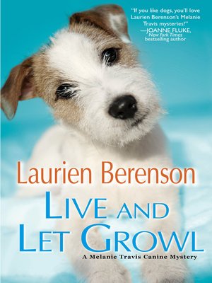 cover image of Live and Let Growl